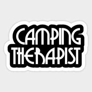 Camping therapist words Sticker